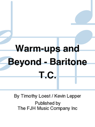 Warm-ups and Beyond - Baritone T.C.