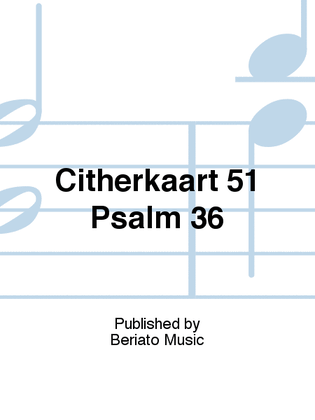 Citherkaart 51 Psalm 36