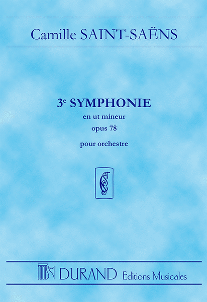 3e Symphonie en Ut Mineur opus 78