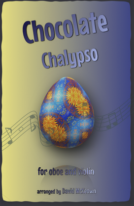 The Chocolate Chalypso for Oboe and Violin Duet