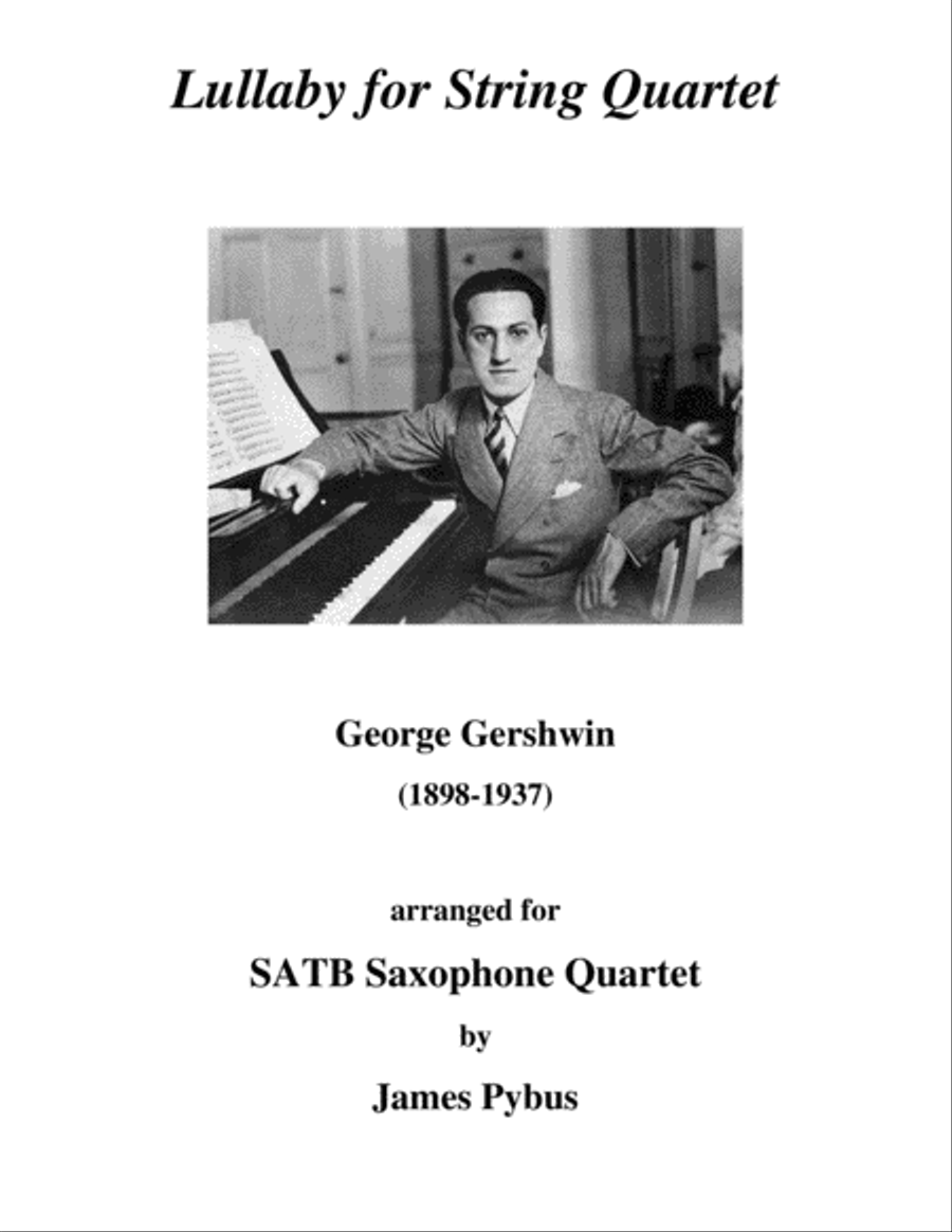 Lullaby for String Quartet (SATB Saxophone Quartet arrangement) Woodwind Ensemble scores gallery preview page 1