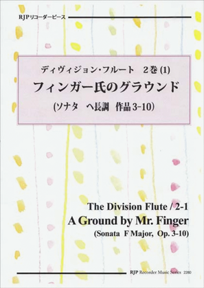 A Ground by Mr. Finger, from The Division Flute (Sonata F Major, Op. 3-10)