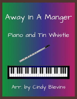 Away In A Manger, Piano and Tin Whistle (D)