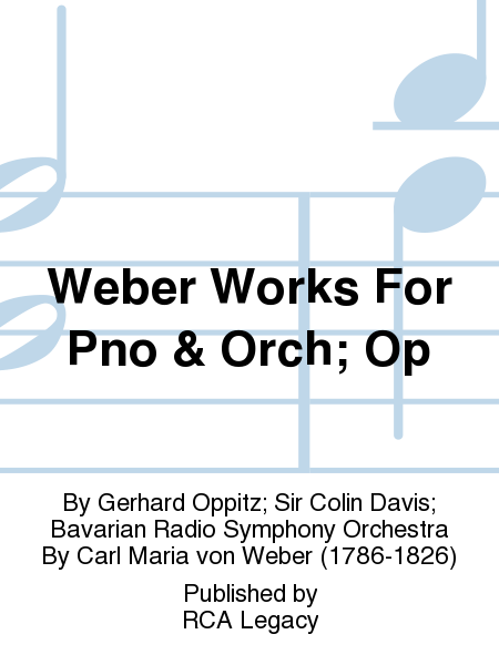 Weber Works For Pno & Orch; Op