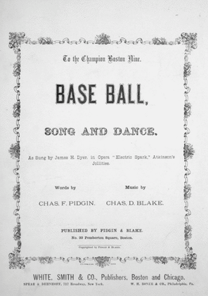 Base Ball. Song and Dance