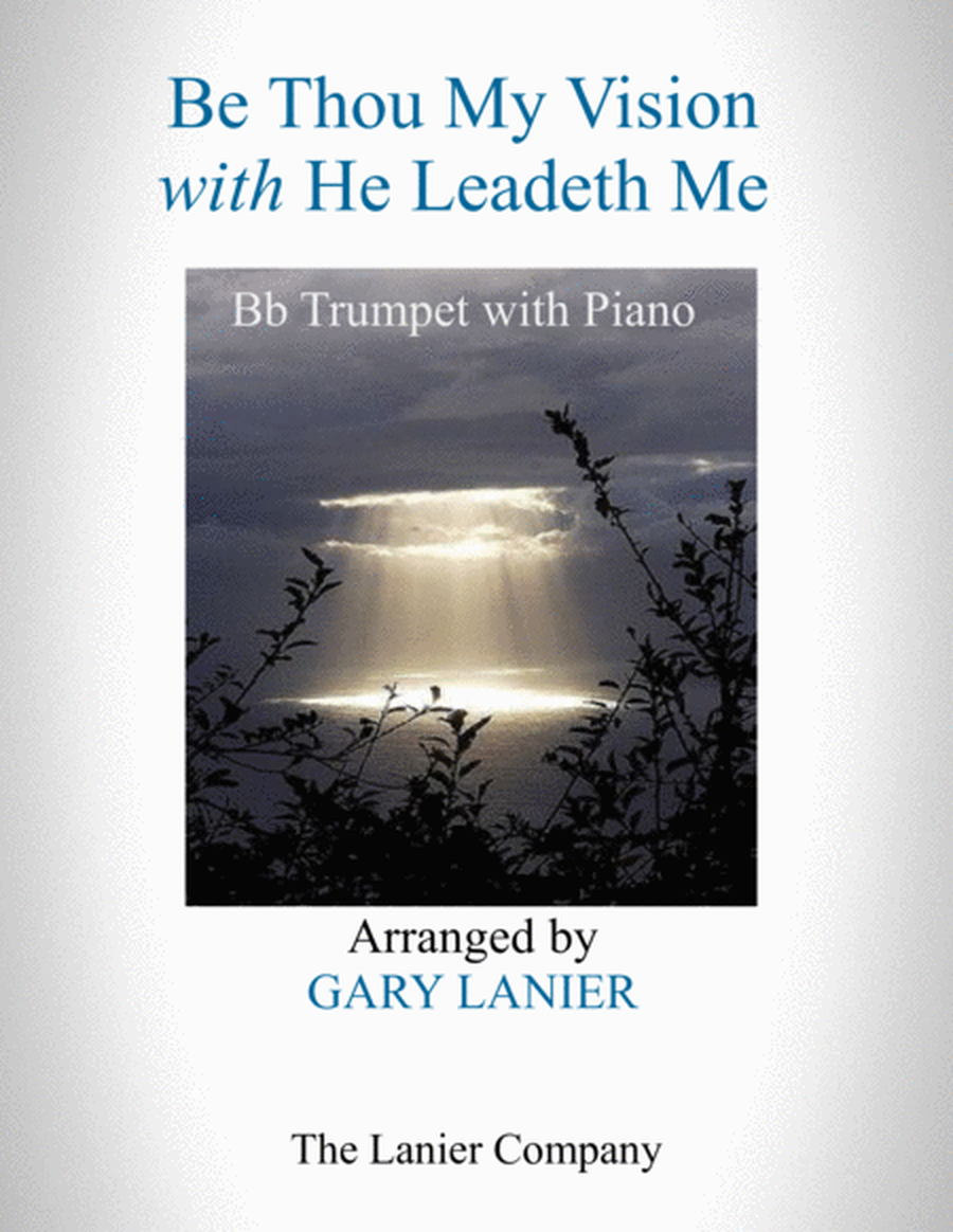 BE THOU MY VISION with HE LEADETH ME (Bb Trumpet with Piano - Instrument Part included) image number null