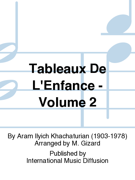 Tableaux De L'Enfance - Volume 2