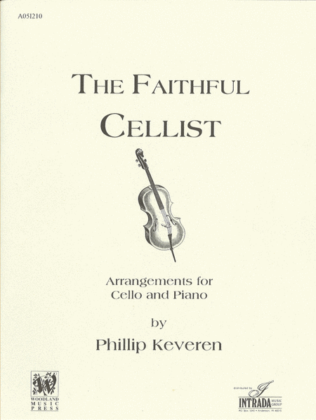 Faithful Cellist-Cello Solos