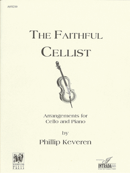 The Faithful Cellist