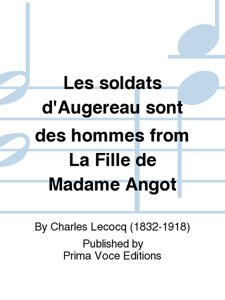 Les soldats d'Augereau sont des hommes from La Fille de Madame Angot