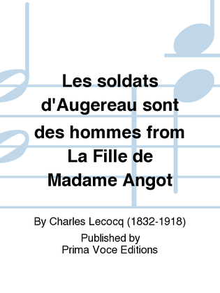 Les soldats d'Augereau sont des hommes from La Fille de Madame Angot