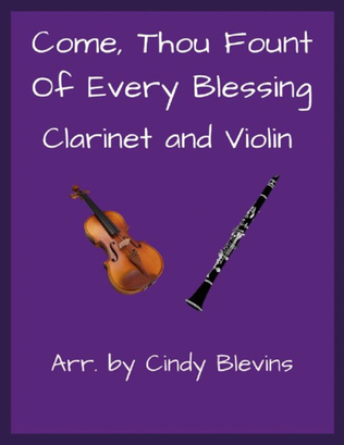 Book cover for Come, Thou Fount of Every Blessing, Clarinet and Violin