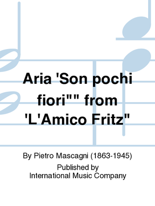 Aria Son Pochi Fiori From L'Amico Fritz (I. & E.) S.