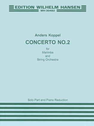 Anders Koppel: Concerto No. 2 For Marimba