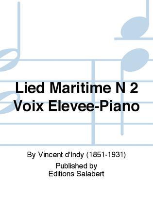 Lied Maritime N 2 Voix Elevee-Piano