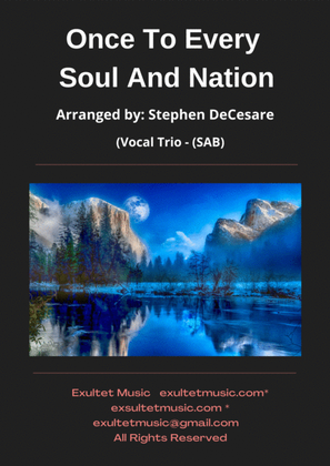 Once To Every Soul And Nation (Vocal Trio - (SAB)