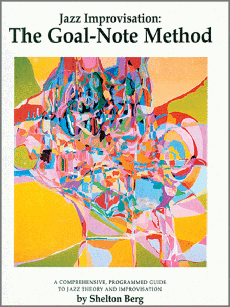 Jazz Improvisation: The Goal Note Method (Replacement CD Only)