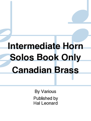 Book cover for Intermediate Horn Solos Book Only Canadian Brass