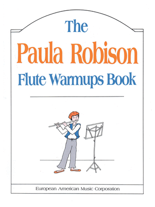 The Paula Robison Flute Warmups Book