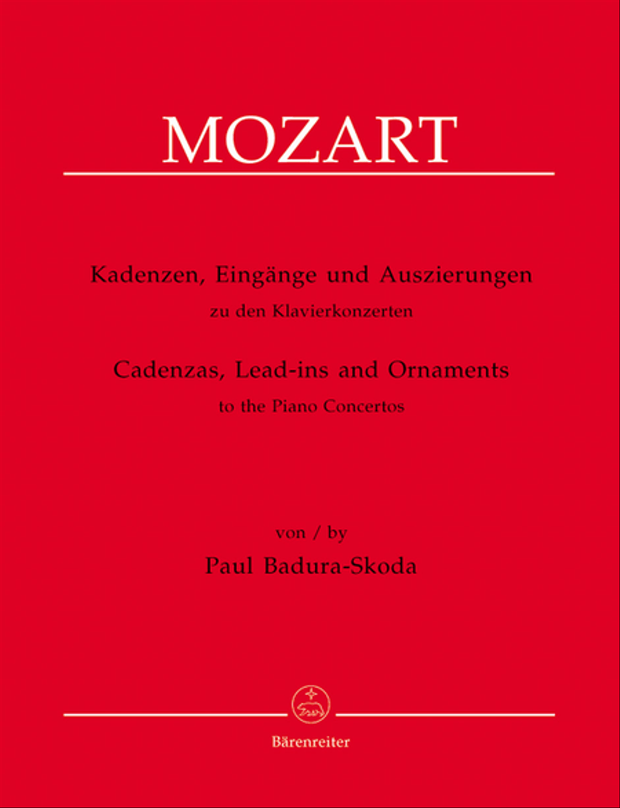 Cadenzas, Lead-ins and Ornaments to the Piano Concertos of Wolfgang Amadeus Mozart