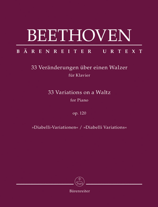 Book cover for 33 Variations on a Waltz for Piano, op. 120 "Diabelli Variations"