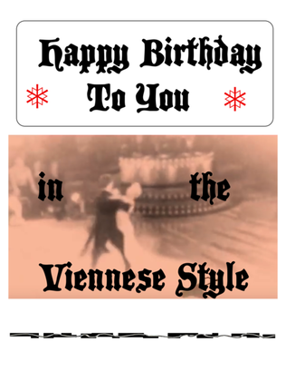 Happy Birthday in the Viennese Style