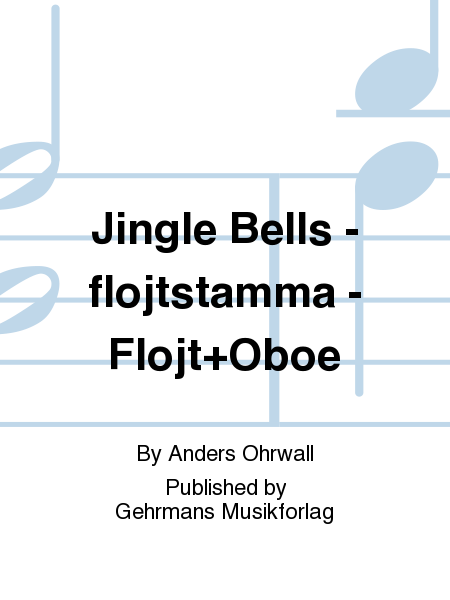 Jingle Bells - flojtstamma - Flojt+Oboe