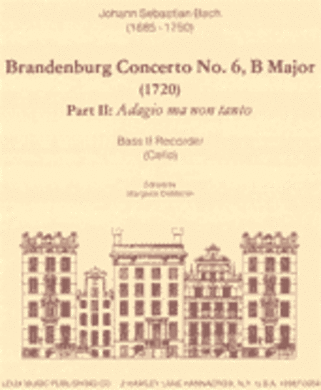 Brandenburg Concerto No. 6 in B Major Part II (Bass 2 recorder, cello)