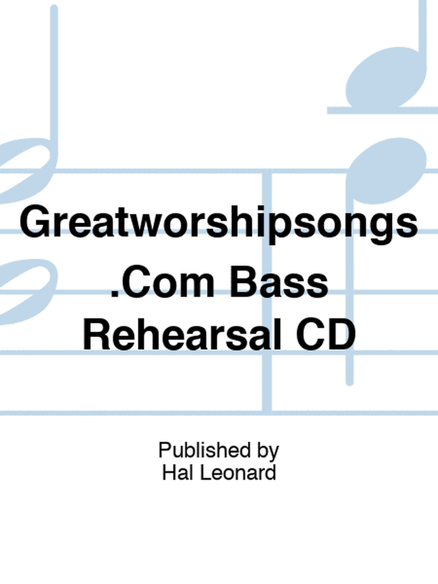 Greatworshipsongs.Com Bass Rehearsal CD