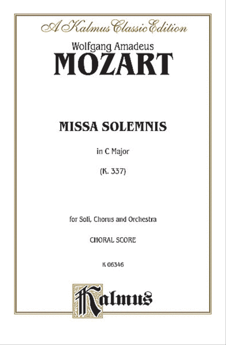 Missa Solemnis in C Major, K. 337