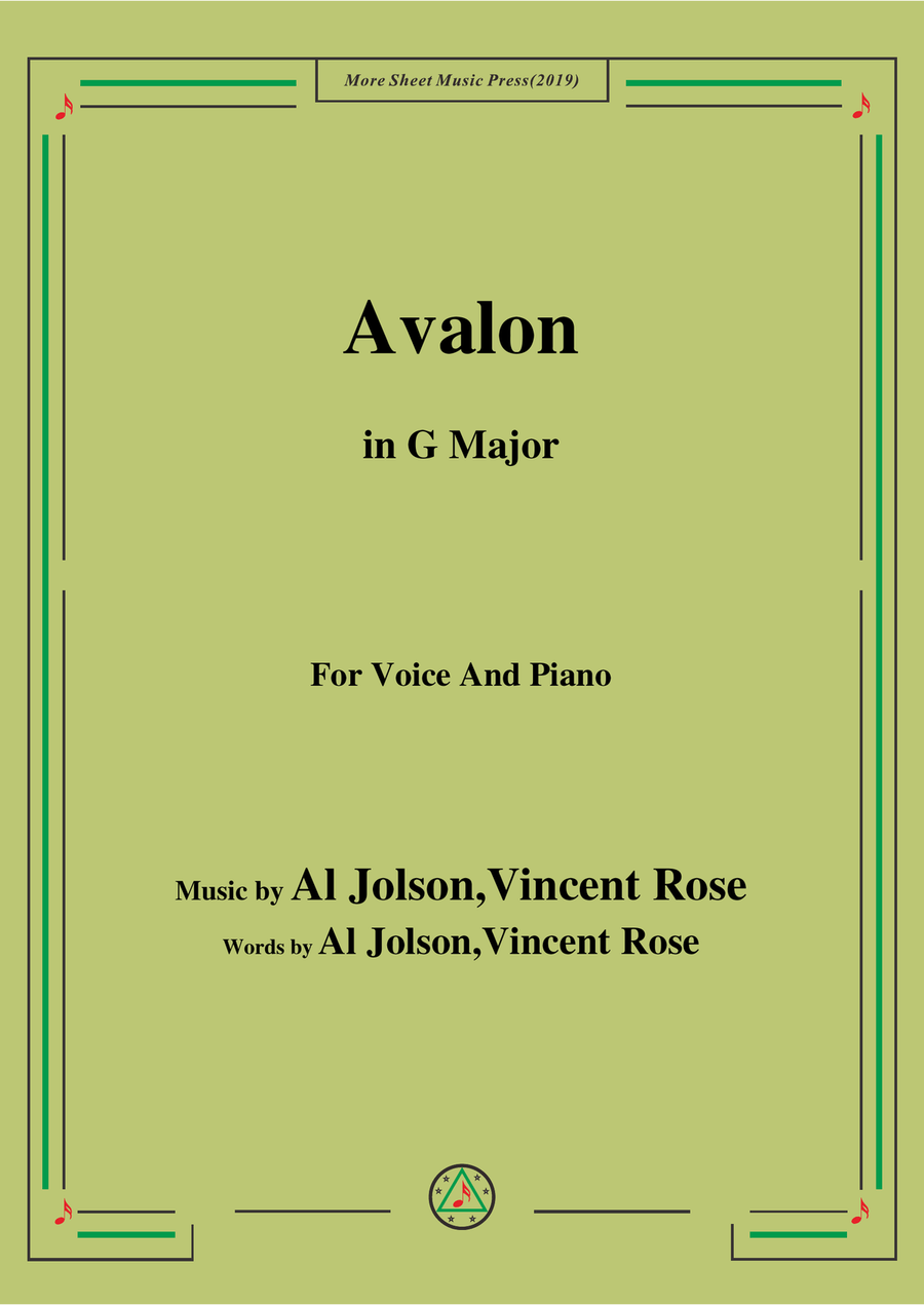 Al Jolson,Vincent Rose-Avalon,in G Major,for Voice and Piano