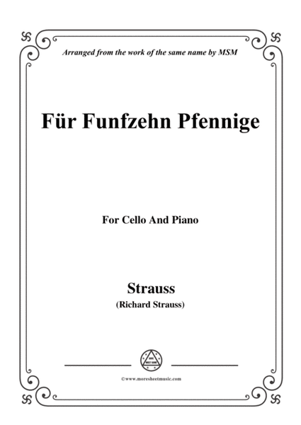 Richard Strauss-Für Funfzehn Pfennige, for Cello and Piano image number null