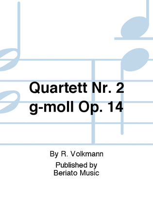 Quartett Nr. 2 g-moll Op. 14