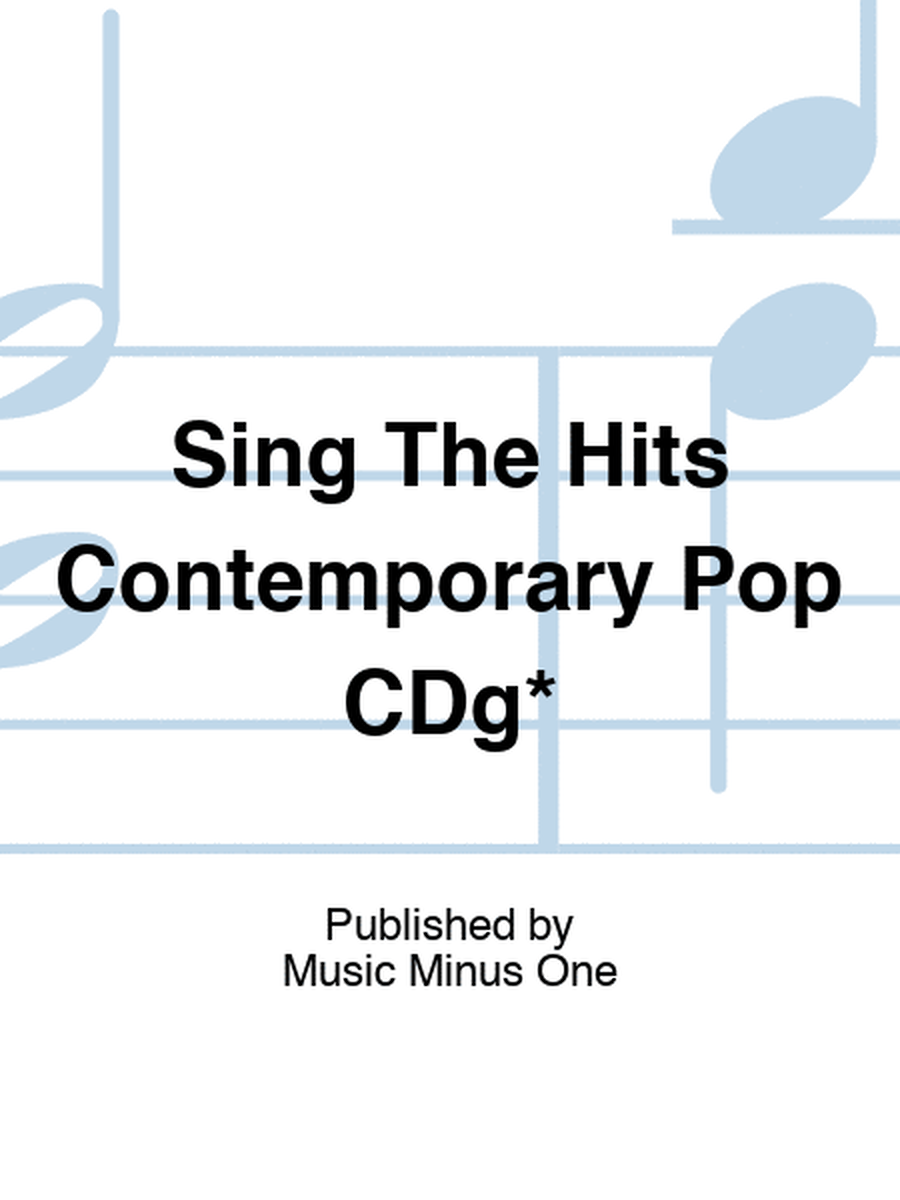 Sing The Hits Contemporary Pop CDg*