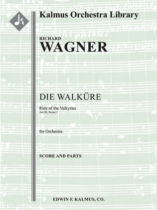 Book cover for Die Walkuere: Act III, Sc. 1: Ride of the Valkyries (Ritt der Walkuren)