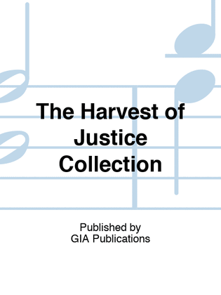 The Harvest of Justice Collection