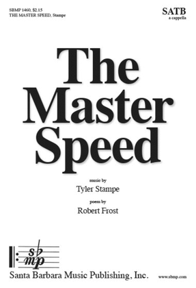 Book cover for The Master Speed - SATB Octavo