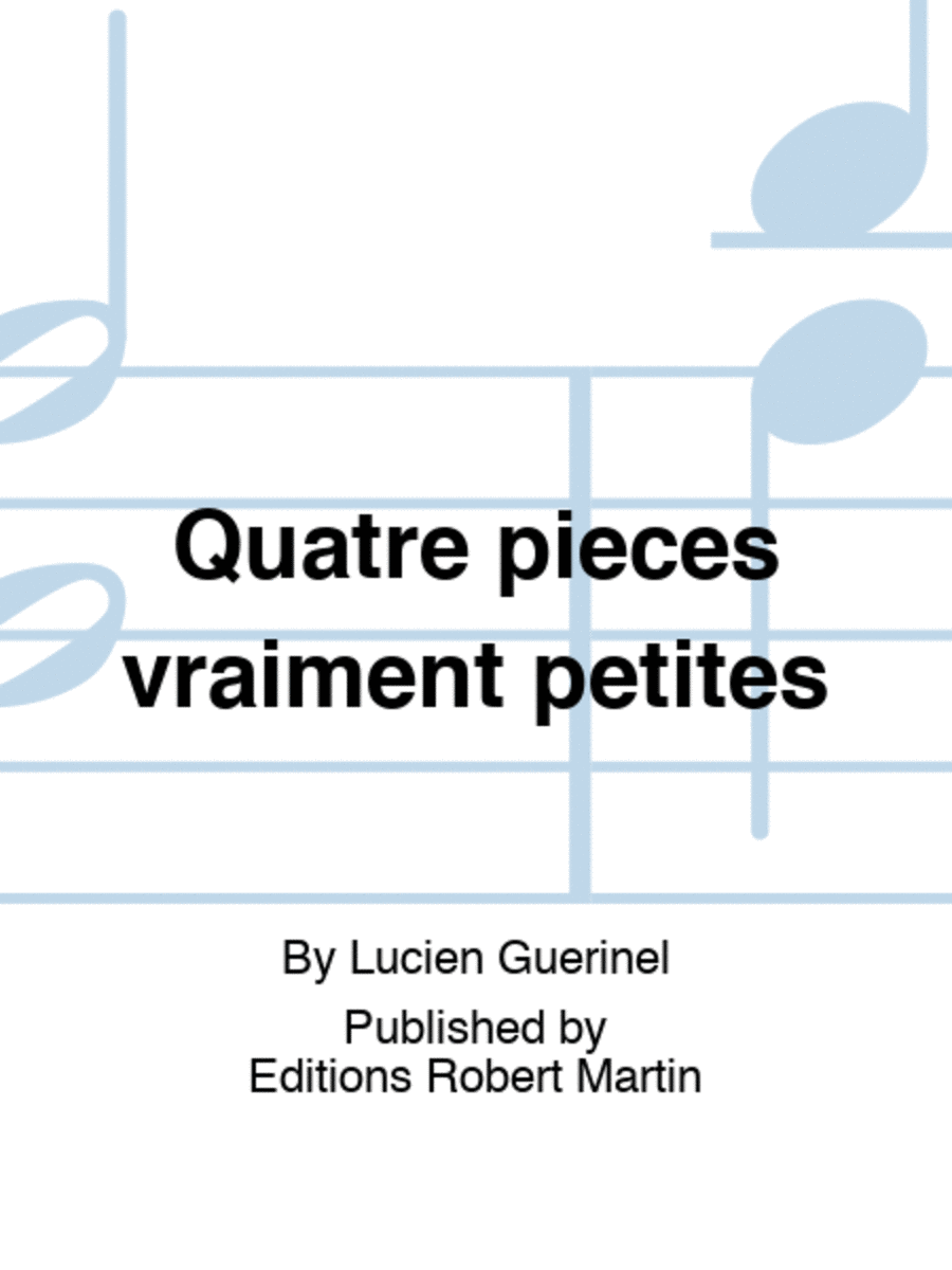 Quatre pieces vraiment petites Piano Solo scores gallery preview page 1