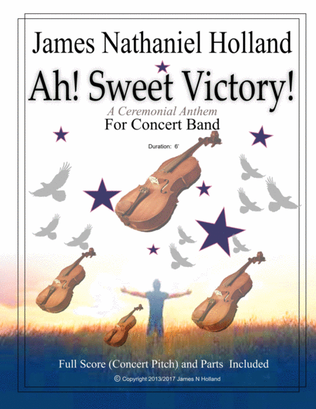 Ah! Sweet Victory! Celebration Coronation Anthem for Concert Band