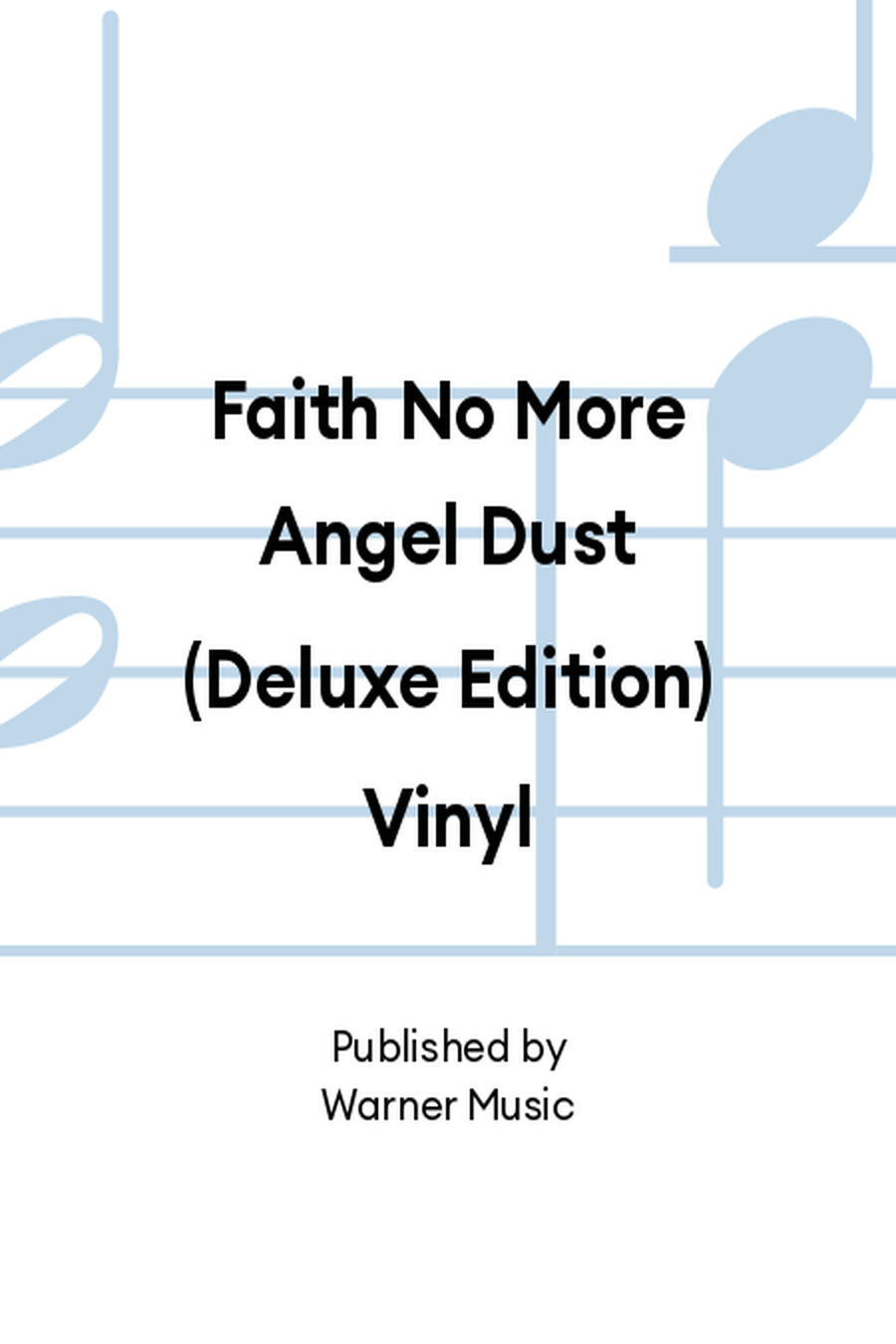Faith No More Angel Dust (Deluxe Edition) Vinyl Vinyl scores gallery preview page 1