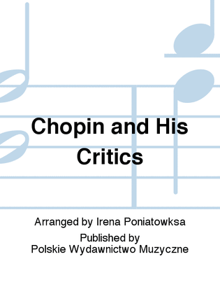 Chopin and His Critics