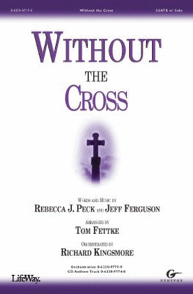 Without The Cross