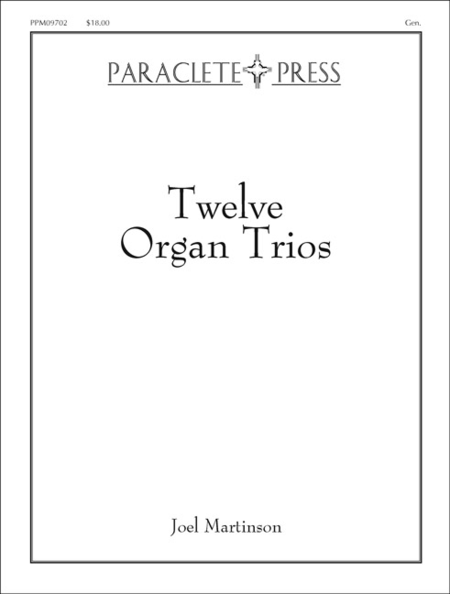 Twelve Organ Trios