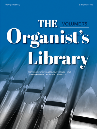 Book cover for The Organist's Library, Vol. 75