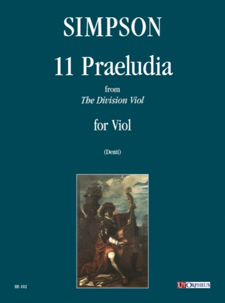 11 Praeludia from "The Division Viol" for Viol