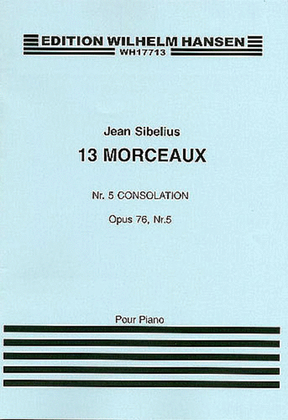 Book cover for Jean Sibelius: 13 Pieces Op.76 No.5 'Consolation'