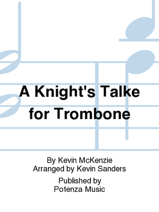 Book cover for A Knight's Talke for Trombone