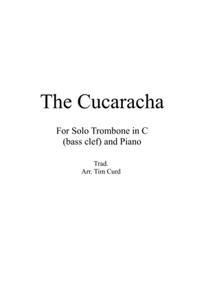 Book cover for The Cucaracha. For Solo Trombone/Euphonium in C (bass clef) and Piano