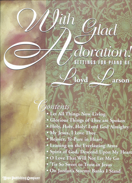 With Glad Adoration!
