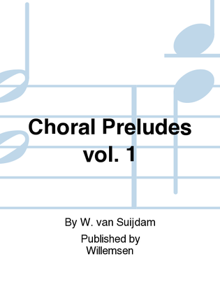 Book cover for Choral Preludes vol. 1
